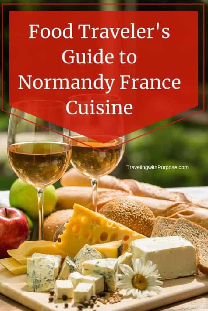 4 C's of Normandy France Cuisine Pinterest