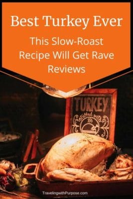 How to Cook a Turkey Upside Down - Amazing Every Time! • Traveling with ...