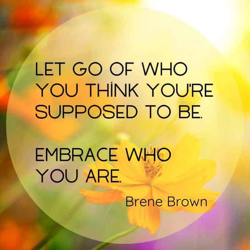 Brene Brown Quote - Embrace