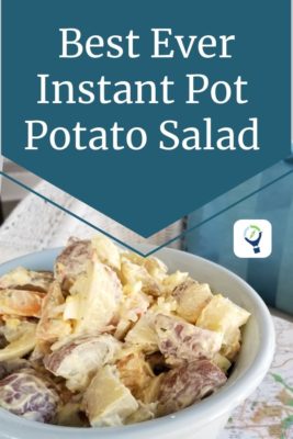 Best Ever Instant Pot Potato Salad Recipe